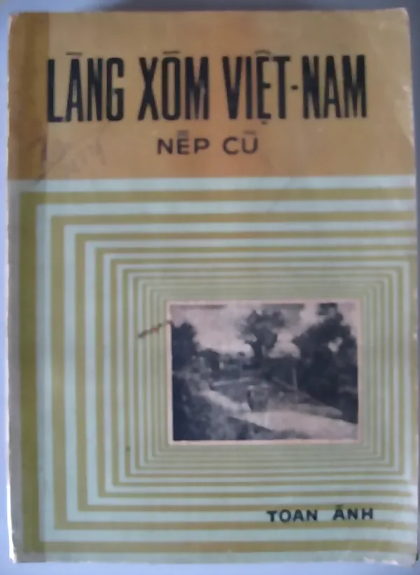 Bìa sách Nếp Cũ: Làng Xóm Việt Nam